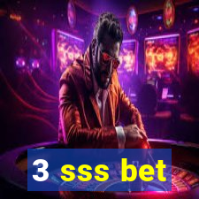 3 sss bet